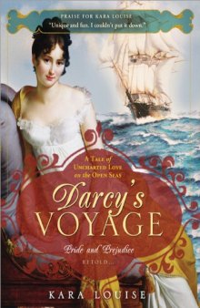 Darcy's Voyage (Pride & Prejudice Continues)