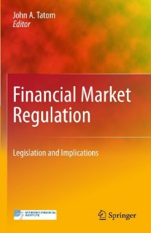 Financial Market Regulation: Legislation and Implications