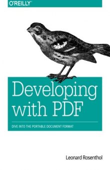 Developing with PDF: Dive Into the Portable Document Format