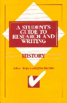 History: a student's guide to research and writing