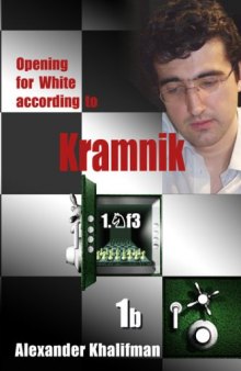 Opening for White According to Kramnik 1.Nf3 Book 1b: Modern Lines in the King's Indian Defence (Repertoire Books)