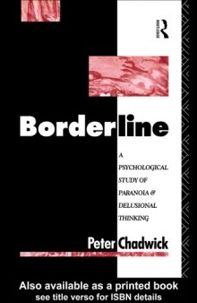 Borderline: A Psychological Study of Paranoia And Delusional Thinking