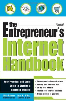 The Entrepreneur's Internet Handbook: Your Legal and Practical Guide to Starting a Business Website