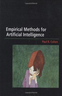 Empirical Methods for Artificial Intelligence (Bradford Books)  