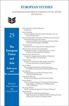 The European Union and Asia: Reflections and Re-orientations. (European Studies)