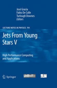 Jets From Young Stars V: High Performance Computing and Applications