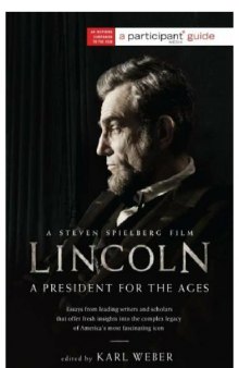 Lincoln : A President for the Ages