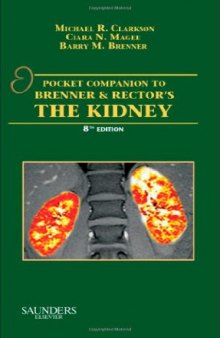 Pocket Companion to Brenner and Rector's The Kidney, Eighth Edition