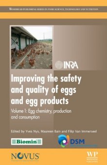 Improving the Safety and Quality of Eggs and Egg Products: Volume 1: Egg chemistry, production and consumption (Food Science, Technology and Nutrition)  