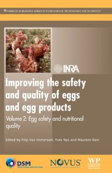 Improving the Safety and Quality of Eggs and Egg Products: Volume 2: Egg safety and nutritional quality