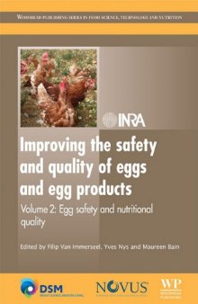 Improving the Safety and Quality of Eggs and Egg Products: Volume 2: Egg safety and nutritional quality (Food Science, Technology and Nutrition)  