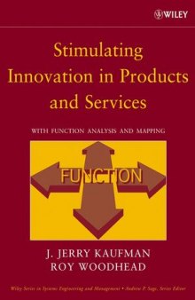 Stimulating Innovation in Products and Services: With Function Analysis and Mapping