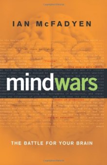 Mind Wars: The battle for your brain