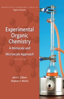 Experimental Organic Chemistry: A Miniscale and Microscale Approach , Fifth Edition (Brooks Cole Laboratory Series for Organic Chemistry)  