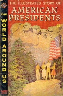 The Illustrated Story of American Presidents