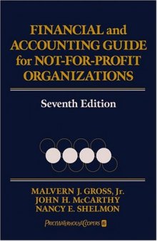 Financial and Accounting Guide for Not-for-Profit Organizations, Seventh Edition