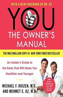 YOU: The Owner's Manual: An Insider's Guide to the Body That Will Make You Healthier and Younger