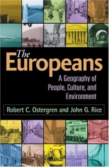 The Europeans: A Geography of People, Culture, and Environment