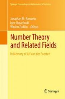 Number Theory and Related Fields: In Memory of Alf van der Poorten