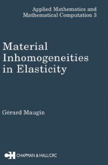 Material inhomogeneities in elasticity