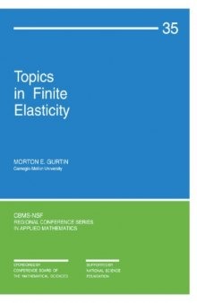 Topics in Finite Elasticity
