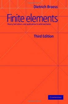 Finite elements: theory, fast solvers, and applications in elasticity theory