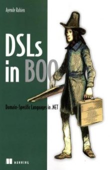 DSLs in Boo: Domain Specific Languages in .NET