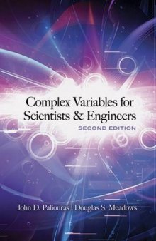 Complex Variables for Scientists and Engineers: Second Edition