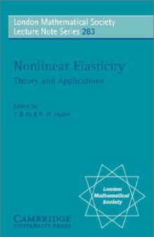 Nonlinear Elasticity: Theory and Applications