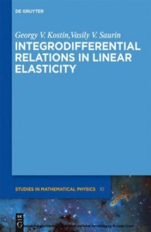 Integrodifferential relations in linear elasticity