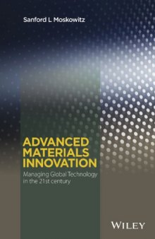 Advanced Materials Innovation: Managing Global Technology in the 21st century