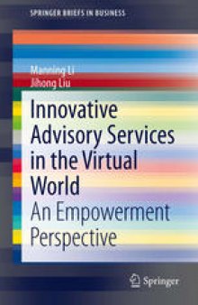 Innovative Advisory Services in the Virtual World: An Empowerment Perspective