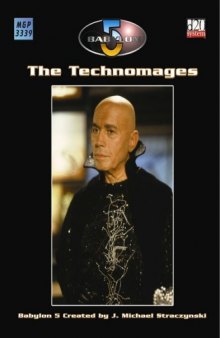 The Techno-Mages Fact Book (Babylon 5 Roleplaying Game)