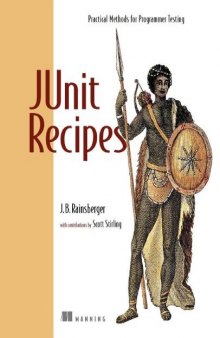 JUnit recipes : practical methods for programmer testing