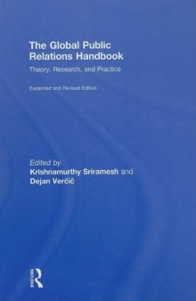 The Global Public Relations Handbook, Revised and Expanded Edition: Theory, Research, and Practice (Communication (Routledge Hardcover))  