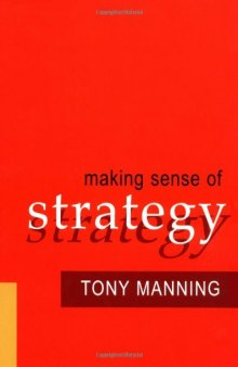 Making Sense of Strategy  