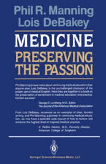 Medicine: Preserving the Passion