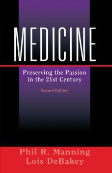 Medicine: Preserving the Passion in the 21st Century