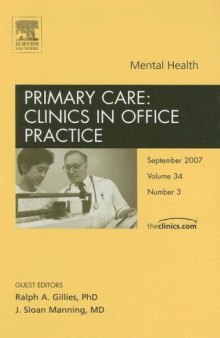 Mental Health, An Issue of Primary Care Clinics in Office Practice (The Clinics: Internal Medicine)