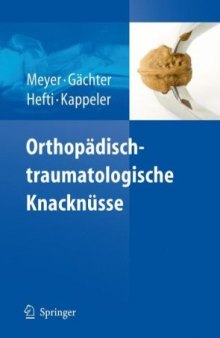 Orthopadisch-traumatologische Knacknusse (German Edition)
