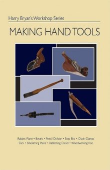 Making Hand Tools (Harry Bryan's Workshop)