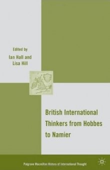British International Thinkers from Hobbes to Namier (Palgrave Macmillan History of International Thought)