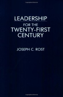 Leadership for the Twenty-First Century