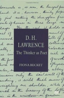 D H Lawrence: The Thinker as Poet
