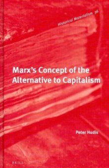 Marx's concept of the alternative to capitalism