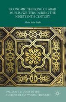 Economic Thinking of Arab Muslim Writers During the Nineteenth Century
