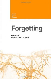Forgetting (Current Issues in Memory)