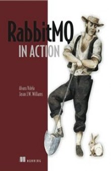 RabbitMQ in Action: Distributed messaging for everyone