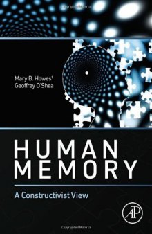 Human Memory: A Constructivist View