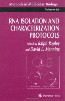 RNA Isolation and Characterization Protocols (Methods in Molecular Biology Vol 86)  